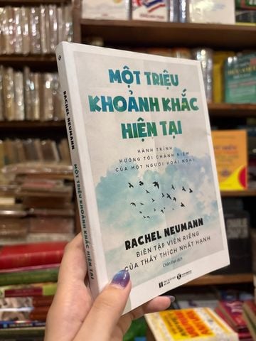  Một Triệu Khoảnh Khắc Hiện Tại – Rachel Neumann 