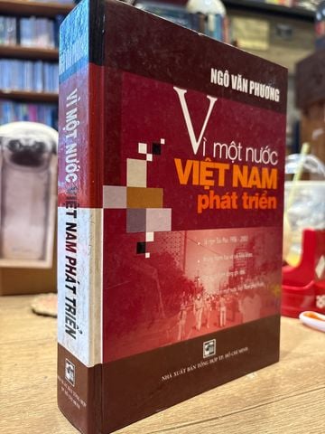  Vì Một Nước Việt Nam Phát Triển – Ngô Văn Phương 