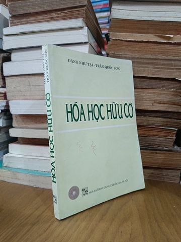  Hóa Học Hữu Cơ – Đặng Như Tại, Trần Quốc Sơn 
