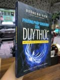  Phương Pháp Khoa Học Của Duy Thức – Đường Đại Viên 