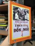  Đường Vào Thiền Học Thiền Tông Đốn Ngộ – Thích Thông Phương 
