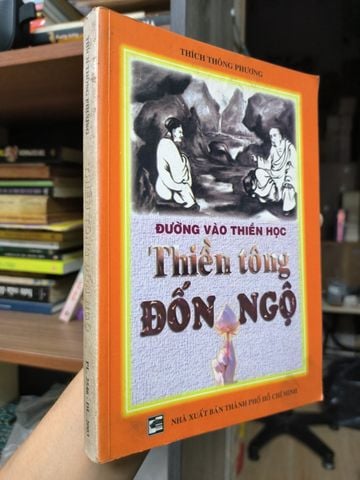  Đường Vào Thiền Học Thiền Tông Đốn Ngộ – Thích Thông Phương 