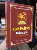  Kinh Pháp Cú Giảng Giải – Tỳ Kheo Thích Viên Thanh 