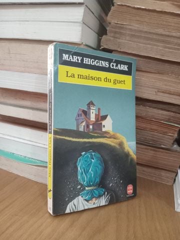  La Maison Du Guet – Mary Higgins Clark 