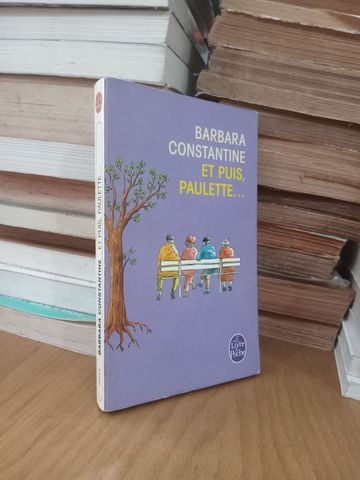  Et Puis, Paulette... – Barbara Constantine 