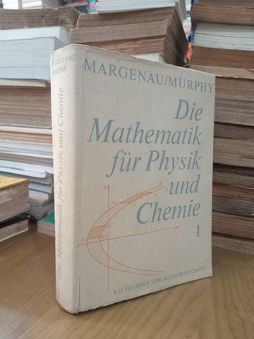  Die Mathematik Für Physik Und Chemie – Margenau/Murphy 