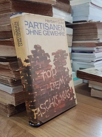  Partisanen Ohne Gewehre – Herbert Güte 