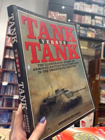  Tank Versus Tank – Kenneth Macksey 