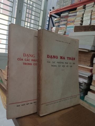  Dạng Ma Trận Của Các Phương Pháp Cơ Bản Trong Cơ Học Kết Cấu – Phạm Khắc Hùng, Lê Văn Mai 