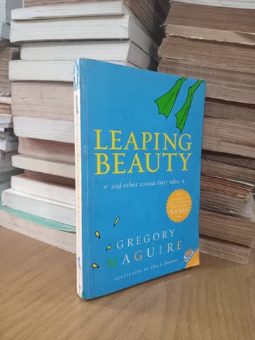  Leaping Beauty And Other Animal Fairy Tales – Gregory Maguire 