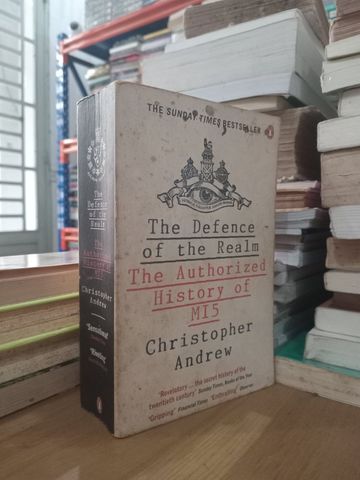  The Defence Of The Realm: The Authorized History Of Mi5 – Christopher Andrew 