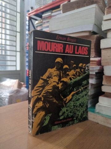  Mourir Au Laos – Erwan Bergot 