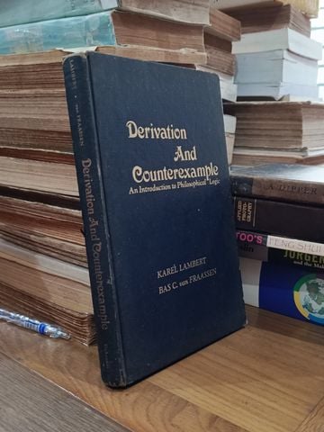  Derivation And Counterexample An Introduction To Philosophical Logic – Karel Lambert, Bas C. Van Fraassen 