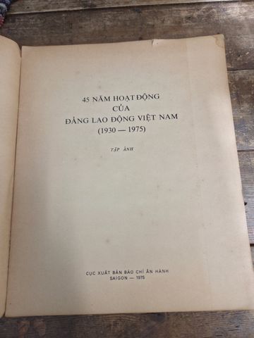  45 Năm Hoạt Động Của Đảng Lao Động Việt Nam (1930 – 1975) 