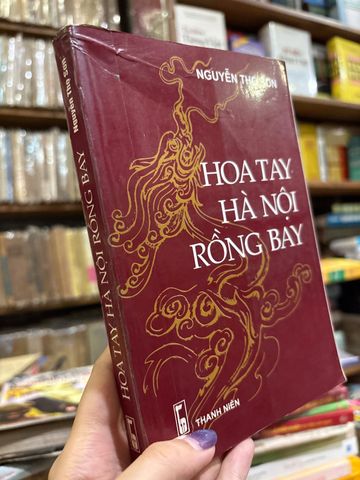  Hoa Tay Hà Nội Rồng Bay – Nguyễn Thọ Sơn 