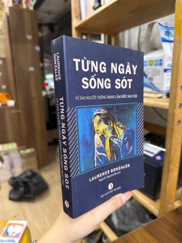  Từng Ngày Sống Sót – Laurence Gonzales 