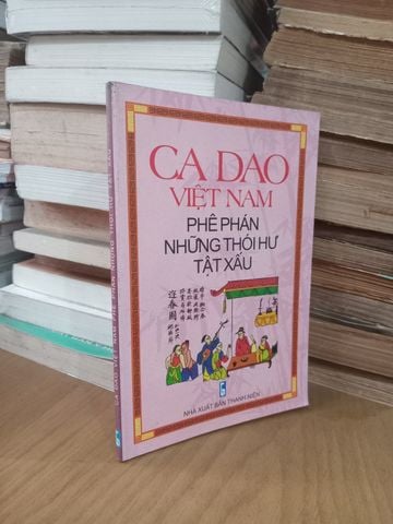  Ca Dao Việt Nam: Phê Phán Những Thói Hư Tật Xấu 