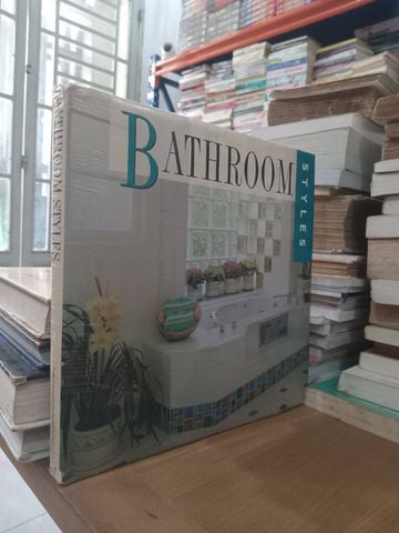  Bathroom Styles – Ellen Frankel, Allison Murray Morris 