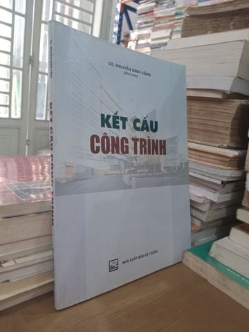 Kết Cấu Công Trình – Gs. Nguyễn Đình Cống Chủ Biên 