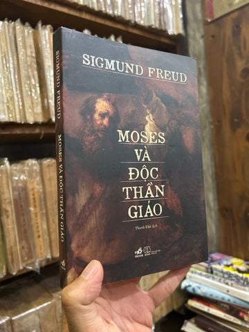  Moses Và Độc Thần Giáo - Sigmund Freud (Thanh Khê) 