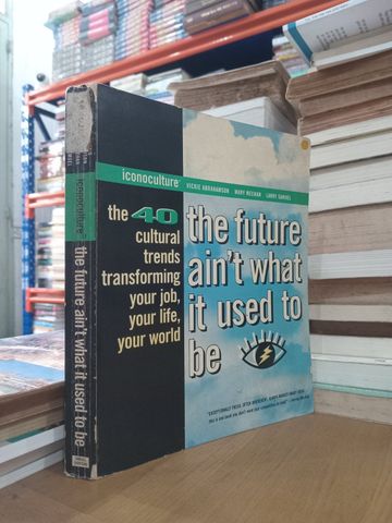  The Future Ain'T What It Used To Be – Vickie Abrahamson, Mary Meehan, Larry Samuel 