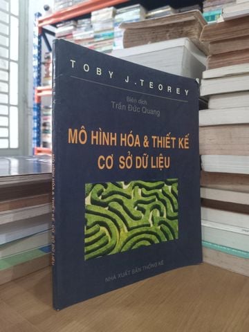  Mô Hình Hóa & Thiết Kế Cơ Sở Dữ Liệu – Toby J. Teorey 