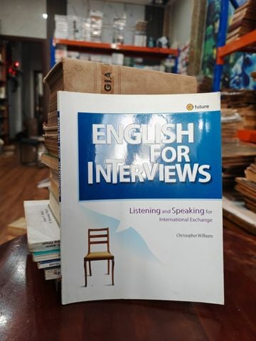  English For Interviews: Listening And Speaking For International Exchange – Christopher Wilburn 