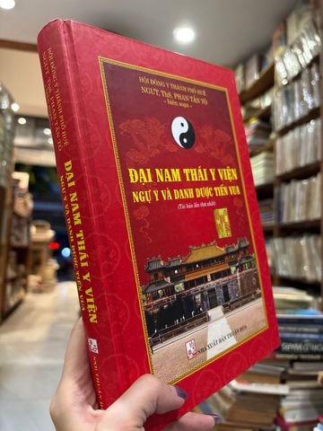  Đại Nam Thái Y Viện Ngự Y Và Danh Dược Tiến Vua – Ngưt. Ths. Phan Tấn Tô 