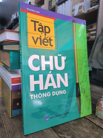  Tập Viết Chữ Hán Thông Dụng – Phương Linh 