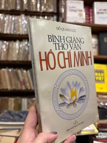  Bình Giảng Thơ Văn Hồ Chí Minh – Đỗ Quang Lưu 