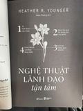  Nghệ Thuật Lãnh Đạo Tận Tâm – Heather R. Younger 