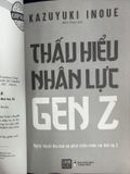  Thấu Hiểu Nhân Lực Gen Z – Kazuyuki Inoue 