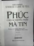  Phúc Cho Ai Không Thấy Mà Tin – Gene Edwards 