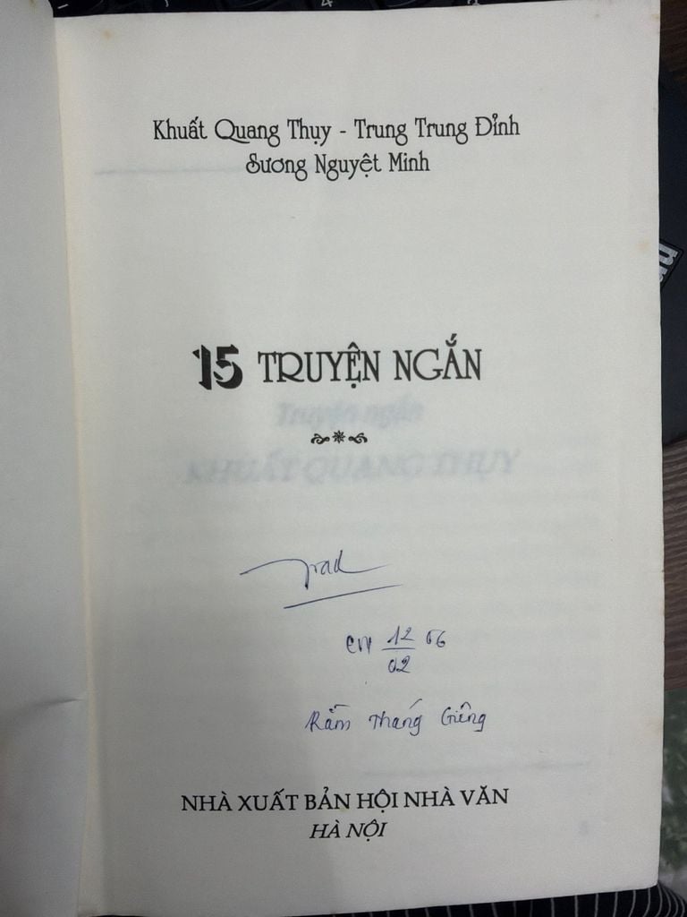  15 Truyện Ngắn – Khuất Quang Thụy, Trung Trung Đỉnh, Sương Nguyệt Minh 