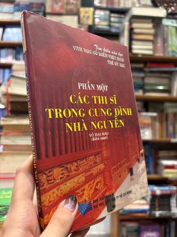  Các Thi Sĩ Trong Cung Đình Nhà Nguyễn – Võ Đại Mau 