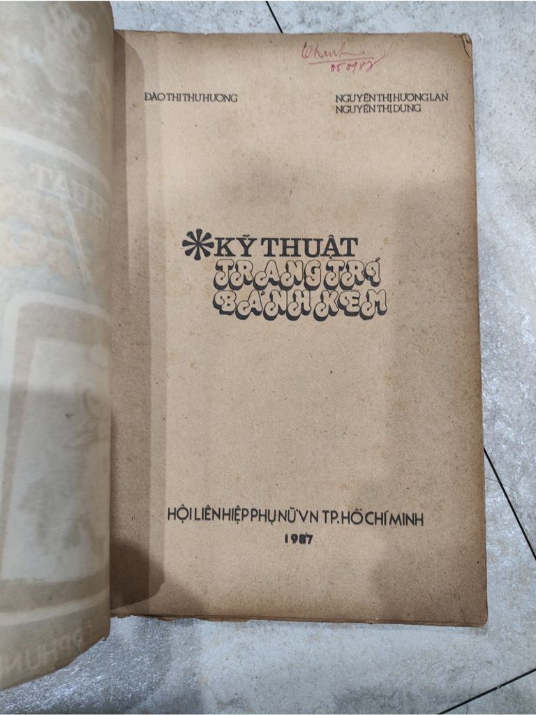  Kỹ Thuật Trang Trí Bánh Kem – Đào Thị Thương, Nguyễn Thị Hương Lan, Nguyễn Thị Dung 