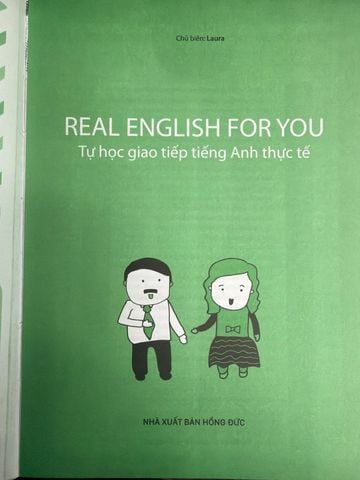  Real English For You Tự Học Giao Tiếp Tiếng Anh Thực Tế 