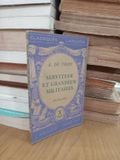 Servitude Et Grandeur Militaires (Extraits) – A. De Vigny 