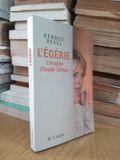  L'Égérie: L'Énigme Claude Chirac – Renaud Revel 