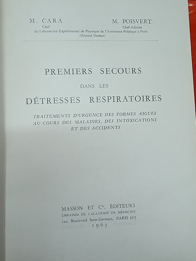 Premiers Secours Dans Les Détresses Respiratoires – M. Cara, M. Poisvert 