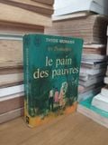  Le Pain Des Pauvres – Thyde Monnier 
