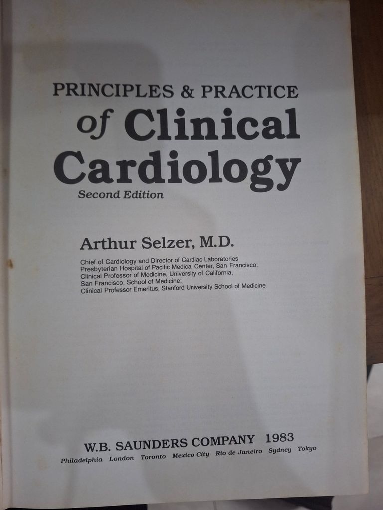  Principles & Practice Of Clinical Cardiology Second Edition – Arthur Selzer, M.D. 