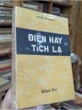  Điên Hay Tích Lạ – Nguyễn Tử Quang 