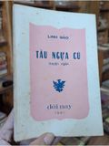  Tàu Ngựa Cũ Truyện Ngắn – Linh Bảo 