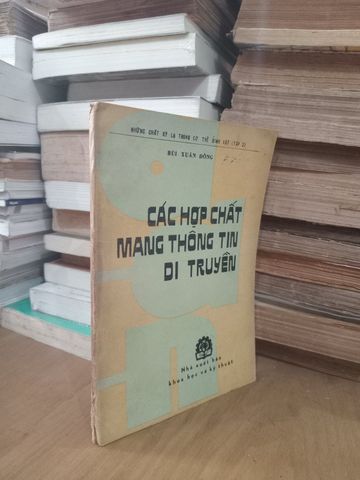  Các Hợp Chất Mang Thông Tin Di Truyền – Bùi Xuân Đồng 