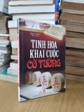  Tinh Hoa Khai Cuộc Cờ Tướng - Đặng Bình (Biên Dịch) 