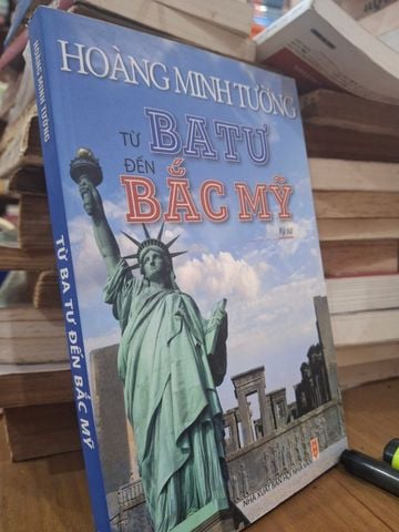  Từ Batu Đến Bắc Mỹ Ký Sự – Hoàng Minh Tường 