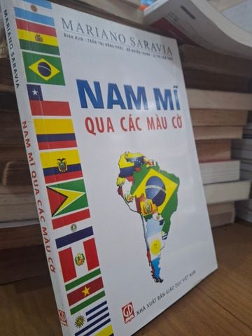  Nam Mỹ Qua Các Màu Cờ – Mariano Saravia 