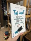  Tại Sao? Càng Bận Càng Nghèo Càng Nhàn Càng Giàu – Trương Tịnh Vũ 
