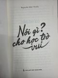  Nói Gì? Cho Học Trò Vui – Nguyễn Hải Triều 